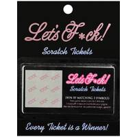 Lets F-ck Scratch Tickets