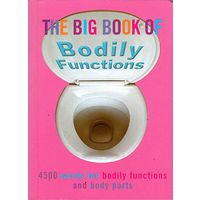 The Big Book Of Bodily Functions