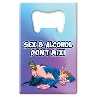 Bottle Opener Sex & Alcohol Dont Mix Novelty Bottle Opener