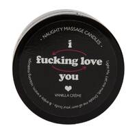 Massage Candle"I F*cking Love You" Vanilla Creme Massage Candle"I F*cking Love You" Vanilla Creme