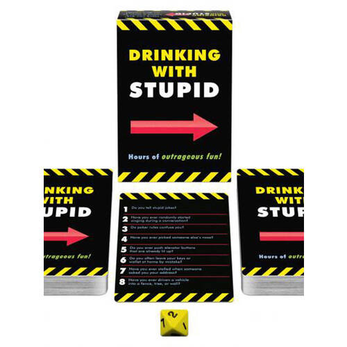 Drinking With Stupid