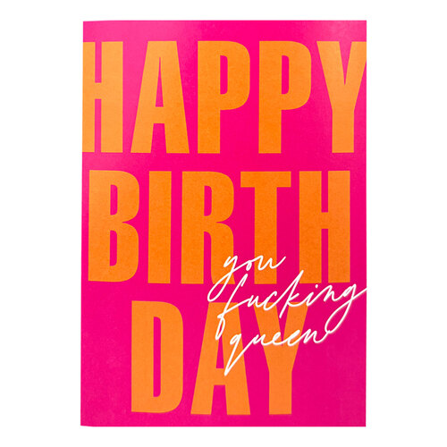Happy Birthday You Fucking Queen Card 5Pkt