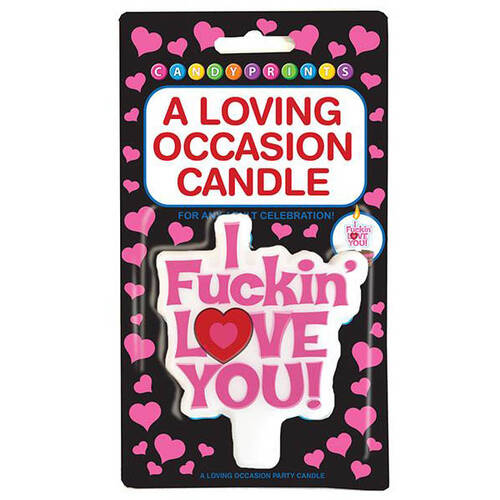 I Fuckin Love You! Party Candle Novelty Candle